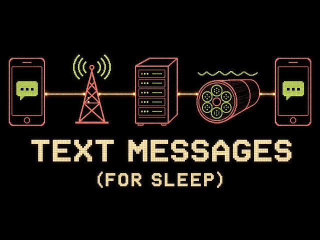 What Actually Happens When You Send a Text Message Across the World? (For Sleep)