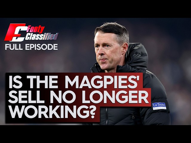Why are the Magpies struggling to land stars in their prime & SA clubs' concerns - Footy Classified