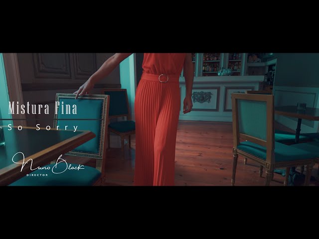 Mistura Fina - So Sorry (Video Oficial)