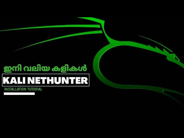 kali nethunter on android 2020 malayalam [remake due to channel termination]
