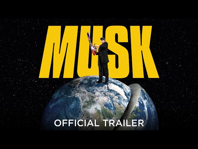Musk | Official Trailer | Documentary