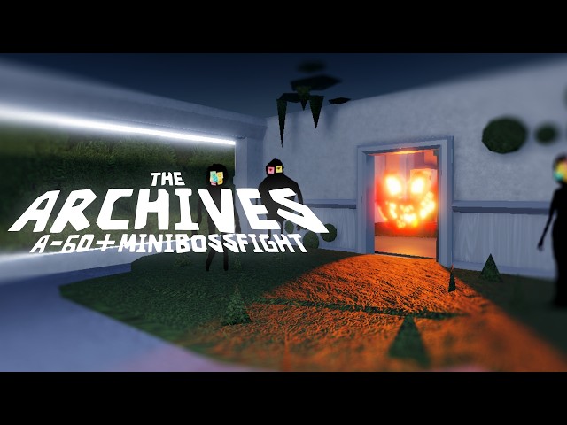 DOORS - The Archives + A-60 & Scribbles | Fan-made & Concept 👁️💀