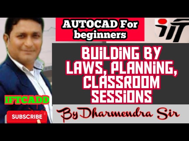 AUTOCAD tutorial ll Planning ll Building By laws ll Classroom Sessions ll