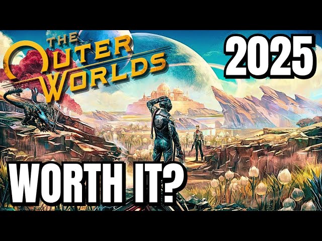 Is The Outer Worlds Worth It In 2025?! The Outer Worlds Review 2025!