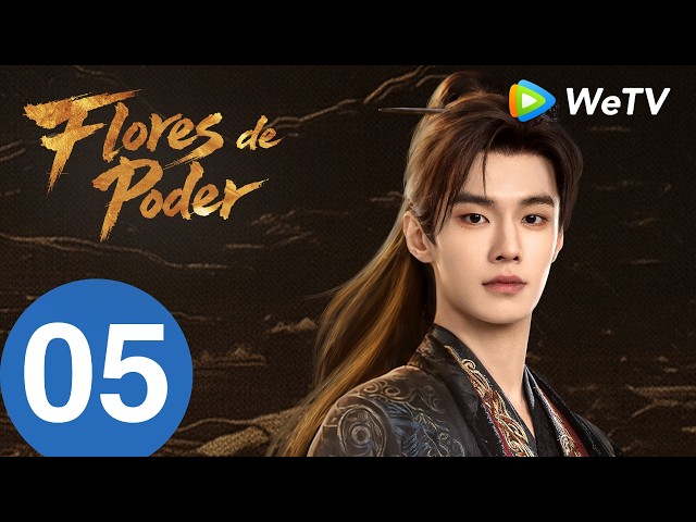 Flores do Poder  | Episódio 05 Completo (Blossoms of Power) | Meng Ziyi & He Yu | WeTV Portuguese