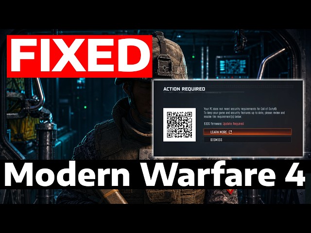 How To Fix Modern Warfare 4 Action Required BIOS Firmware Update Required Error