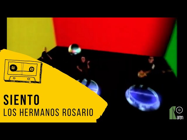 Los Hermanos Rosario - Siento (Video Oficial)