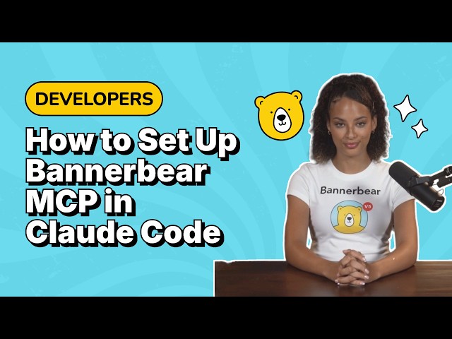 How to Set Up Bannerbear MCP in Claude Code