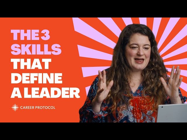 Only 3 Skills Define a Leader