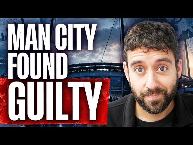 BREAKING: Man City found GUILTY of 114 Premier League charges?