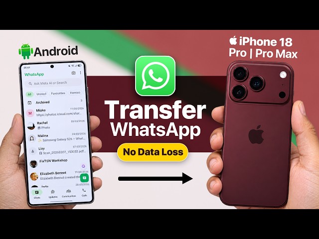 How to Transfer WhatsApp from Android to New iPhone 18 Pro | Pro Max! [Official Ways]