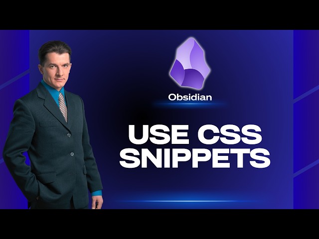 How to Use CSS Snippets in Obsidian | Tutorial 2026