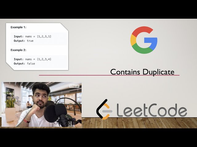 CONTAINS DUPLICATE - GOOGLE CODING INTERVIEW QUESTION - LEETCODE