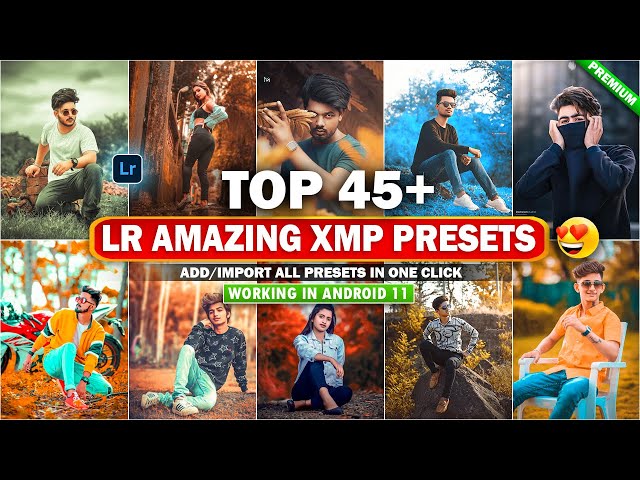 Top 45+ New Lightroom Presets | Lightroom Mobile Xmp Presets | Adobe Lightroom Presets