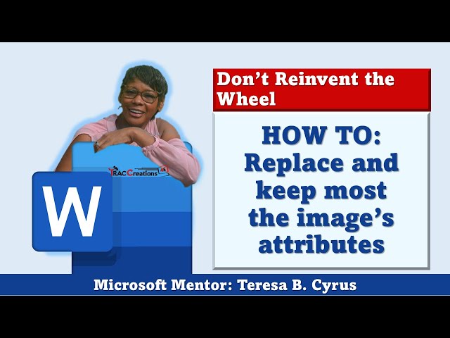 How to Replace an Image and Keep Formatting in Microsoft Word?