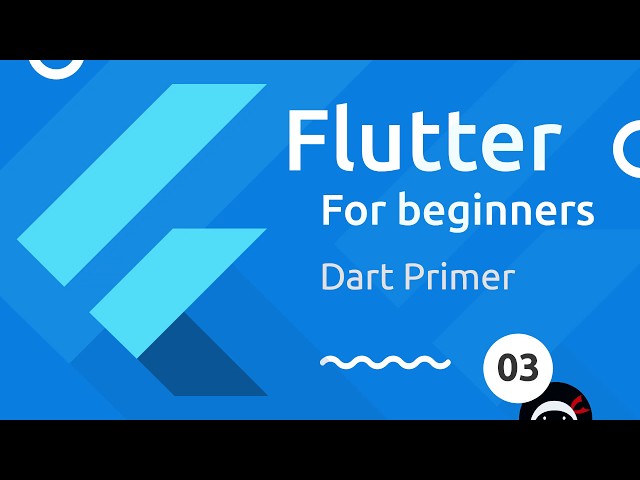 Flutter Tutorial for Beginners #3 - Dart Primer