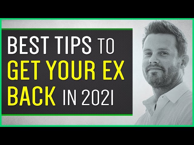 Best Advice To Get An Ex Back in 2023