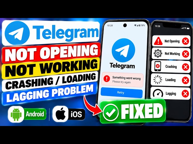 How to Fix Telegram Not Opening, Not Working, Crashing, Loading & Lagging in Android/iOS Mobile