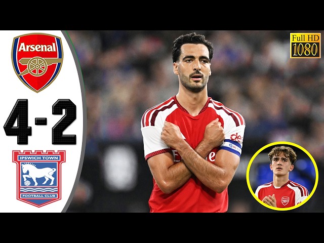 Arsenal vs Ipswich Town 4-2 Highlights & All Goals 2026 🔥 Carabao Cup 2026 HD