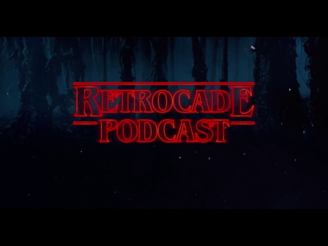 Retrocade Podcast Episode X: The Road to The Force Awakens