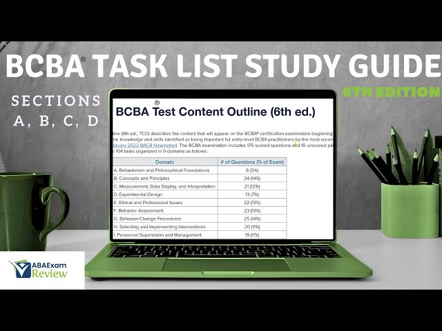 Complete 6th Edition BCBA® Task List Study Guide | BCBA® Exam Task List Sixth Edition Review | A-D