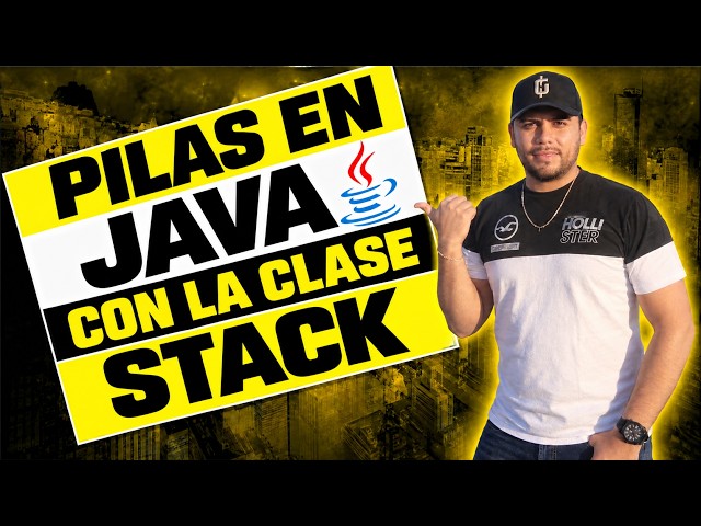 3.- Pilas en java con la clase stack