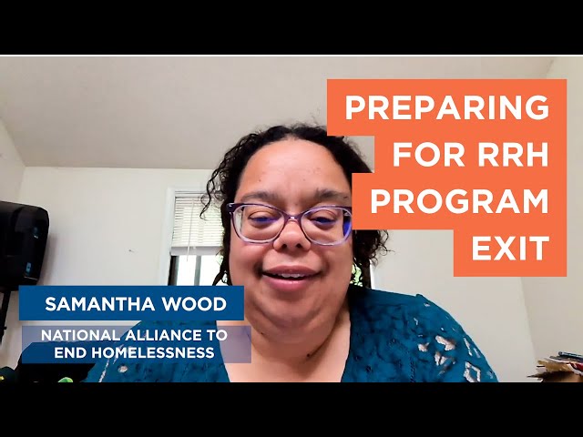 HOMELESSNESS RESPONSE: preparing for Rapid Re-Housing program exit