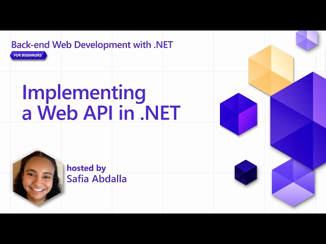 Implementing a Web API in .NET [Pt 3] | Back-end Web Development with .NET for Beginners