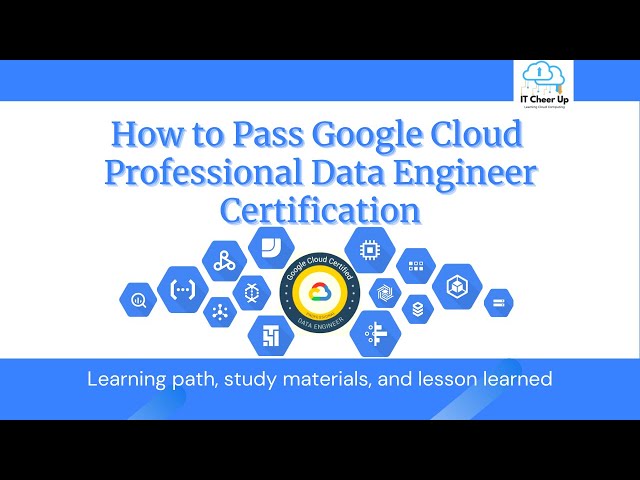 How to Pass the Google Cloud Professional Data Engineer Certification