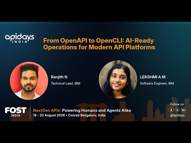 From OpenAPI to OpenCLI: AI-Ready Operations for Modern API Platforms | apidays India 2026