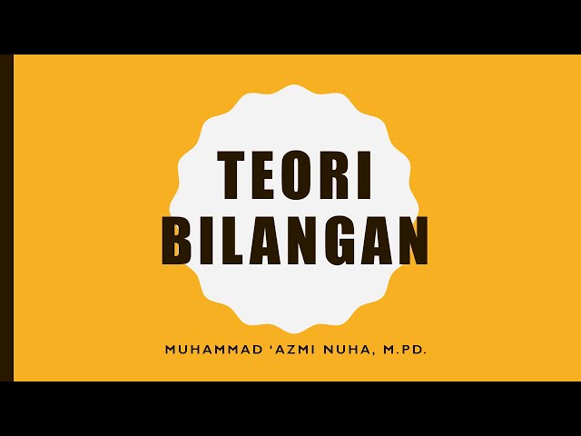 Teori Bilangan - Induksi Matematika & Teorema Binomial
