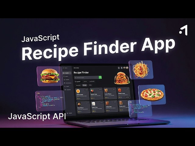 HTML CSS JavaScript Recipe Finder | JavaScript Project for Practice