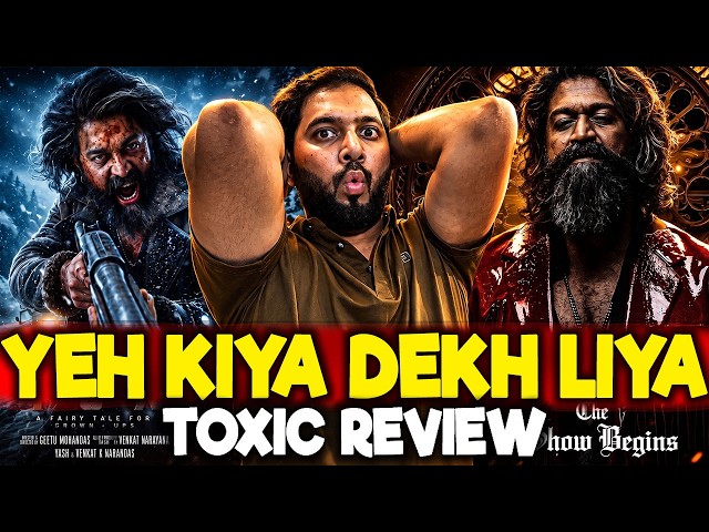Toxic Review: 1000cr Paar????????? | Toxic Movie Review | Toxic Hindi Review | Yash