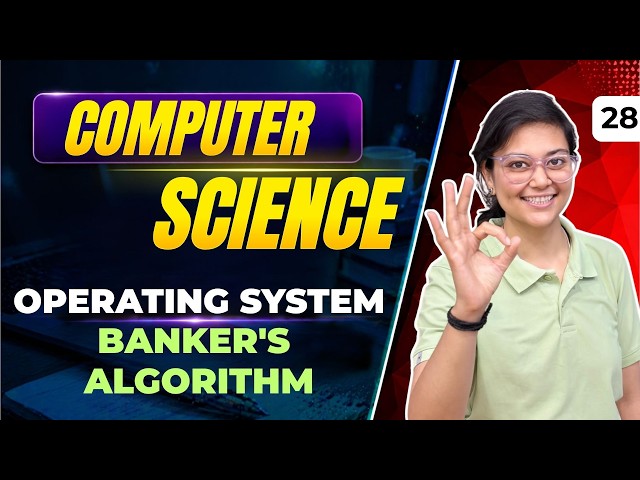 Operating System | Banker's Algorithm | Computer Science By Aditi Mam | Bits & Bytes