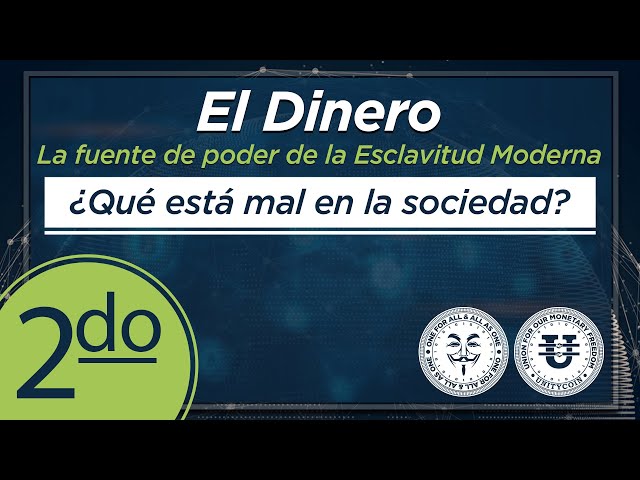 El Dinero: la Fuente de Poder de la Esclavitud Moderna | UnityCoin