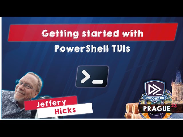 Getting started with PowerShell TUIs (Creating Console GUI PowerShell Tools) - Jeffery Hicks - …