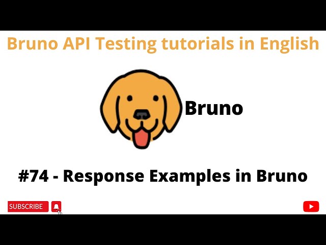 #74| Use of Response Examples | Bruno | API Testing Tutorials 4 Beginners in English | API Testing |