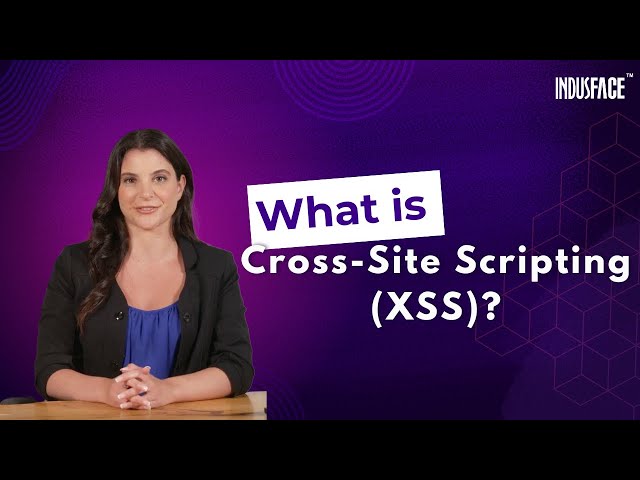 What Is Cross-Site Scripting (XSS)?