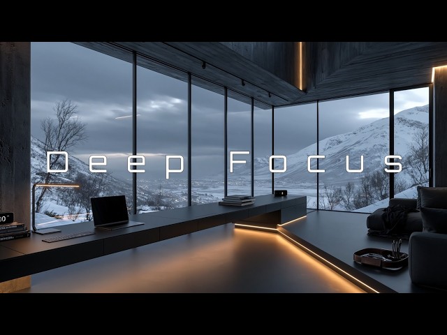 Deep Work And Focus Music - Ultimate Ambient Beats For Intense Concentration And Productivity