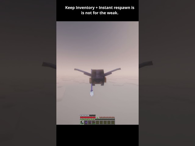 Keep Inventory + Instant Respawn Is not for the weak. # #minecraft