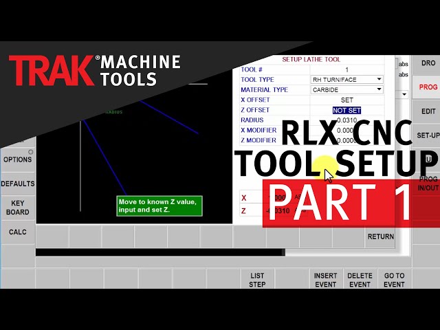 Tool Setup [Part 1] | ProtoTRAK RLX CNC | Lathe Tool Setup (Offline)