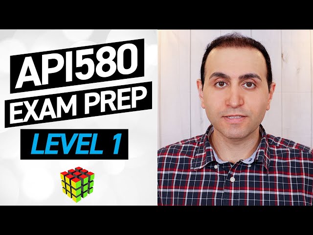 API 580 Exam Prep - Level 1 Course