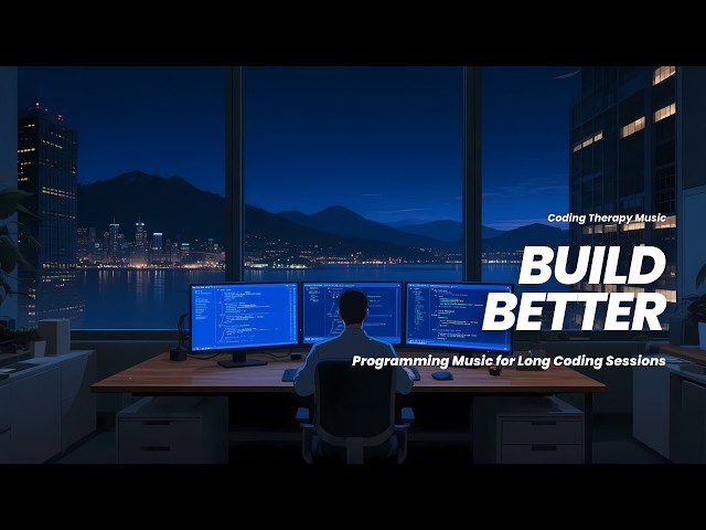 Build Better Systems - Programming Music for Long Coding Sessions