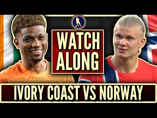 Ivory Coast vs Norway Live Watchalong! | 2026 World Cup Round of 32