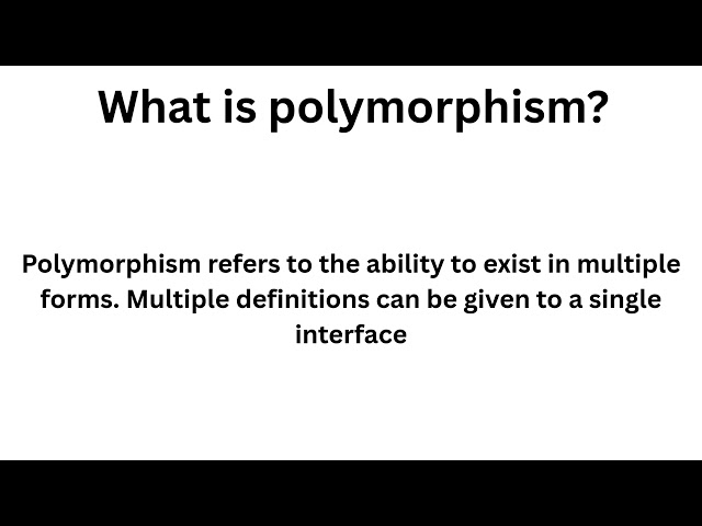 Polymorphism