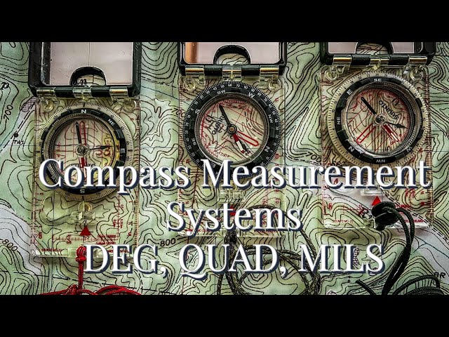 Compass Measurement Types DEG, QUAD, MILS 10 min to Better Land Navigation Part 14