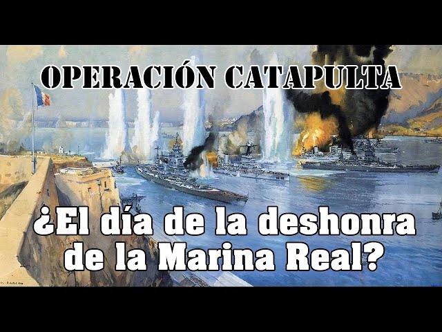 Operación Catapult: El día más oscuro de la Marina Real británica?