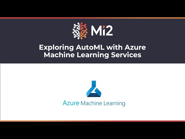 Exploring AutoML with Azure Machine Learning Services