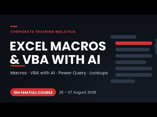 Excel Training Full Course - Macros, VBA with AI, Power Query & Lookups (August 2026)
