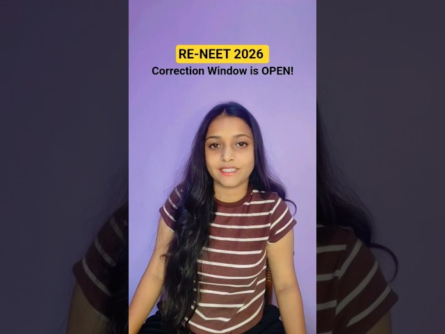 RE-NEET 2026 Correction Window Open 🚨 Change Exam Centre Now!